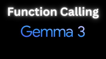Function Calling With Gemma 3