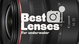 Best Canon RF Lenses for Underwater Photography // Canon R5 A-Z