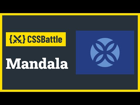 CSS Battle - Mandala | Target #96 | CSS Challenge