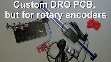 Custom DRO PCB, but for rotary encoders