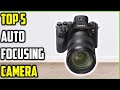Top 5 Best Auto Focusing Cameras of 2025 – Top Picks for Every Photographer!