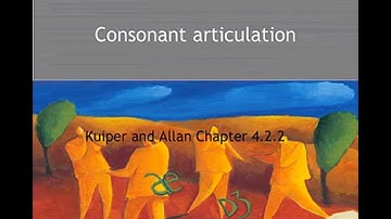Kuiper and Allan - An Introduction to English Language 3e - Sounds - Consonant articulation