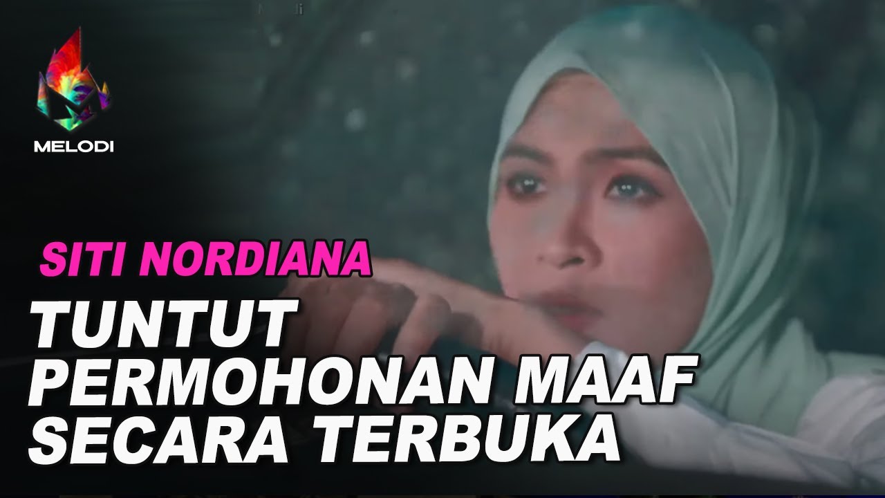 Siti Nordiana tuntut permohonan maaf secara terbuka | Melodi (2021)