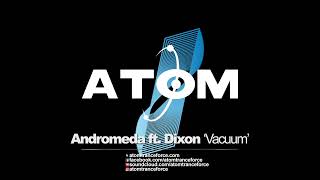 Andromeda ft. Dixon - Vacuum (2021) Atom Trance Force | Hardtrance Rave Anthems