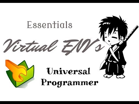 Creating virtual environments in Python| Essentials | Universal Programmer