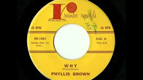 Phyllis Brown - Why (Rainbo)