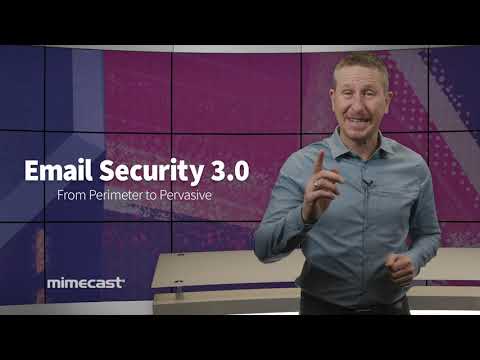 Mimecast's CEO introduces the Email Security 3.0 Strategy