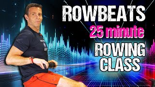 RowBeats Workout: A 25 Minute Beat-Blasting Indoor Rowing RowAlong by RowAlong - The Indoor Rowing Coach 1,361 views 10 days ago 30 minutes