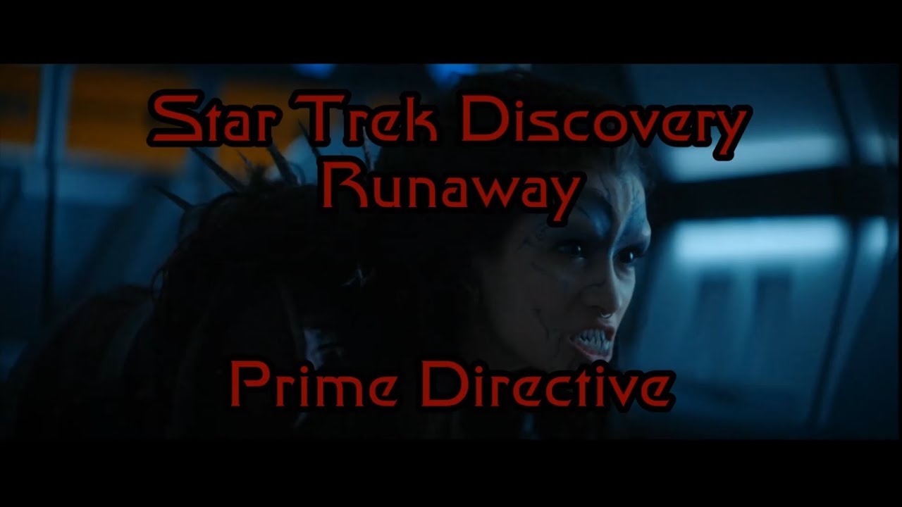 Star Trek Discovery Runaway Review Prime Directive YouTube