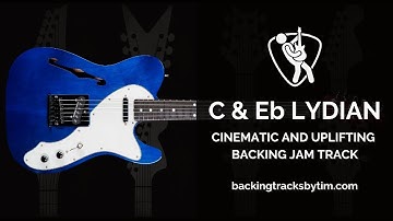 Cinematic and Uplifting Backing Jam Track in C and Eb Lydian | 120 BPM