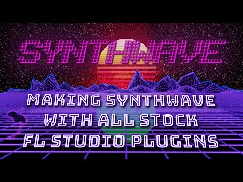 how-to-make-synthwave-in-fl-studio