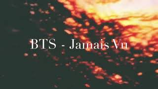 BTS - Jamais Vu Lyrics (English)