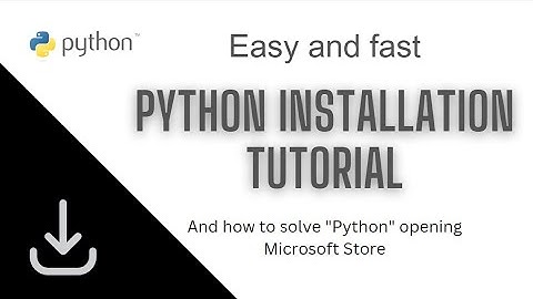 How to install Python - And How to fix "Python" command opens Microsoft Store - TUTORIAL EASY&FAST