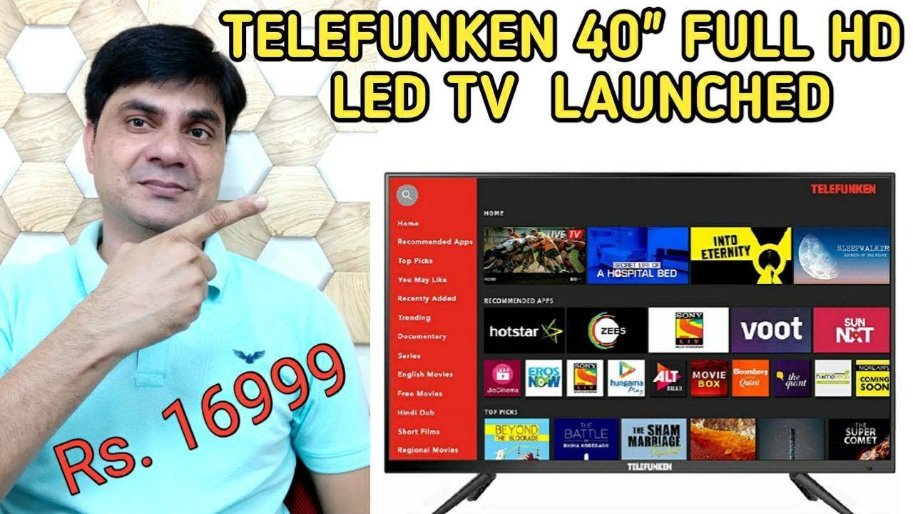 HD Launched 16999 Smart 40 Inch Full Tv Rs TELEFUNKEN - YouTube