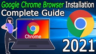 how to install google chrome on windows 10 [ 2021 update ] complete guide