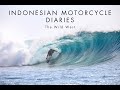 Indonesian motorcycle diaries ii  the wild west