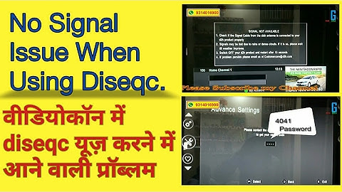 Videocon D2H No Signal Issue When Using Diseqc.