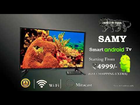 Samy smart android LED TV# ₹ 4999/- #