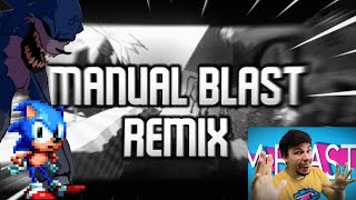 Manual Blast (Sankø Ver.) [INSTRUMENTAL]