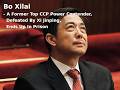 Bo Xilai - A Former Top CCP Power Contender, Defeated By Xi Jinping, Ends Up In Prison