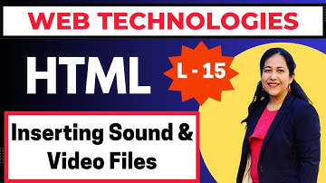 Inserting Sound and Video Files in HTML, BCA Semester-1 | Complete Course, IP University, #bca
