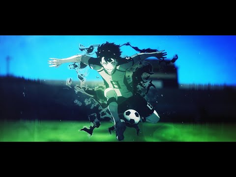 Blue Lock Trailer「MAD/AMV」