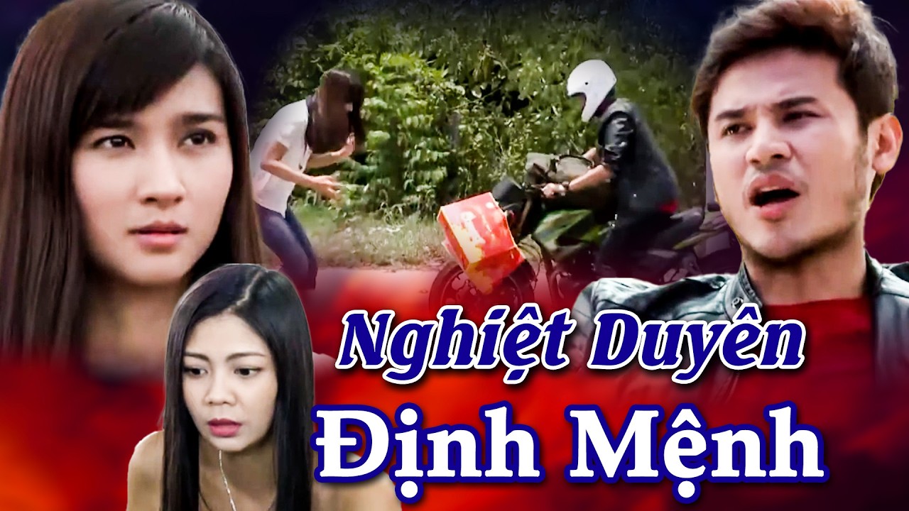 NGHIỆT DUYÊN ĐỊNH MỆNH | Phim Truyền Hình Hay Nhất 2026 | Phim Việt Nam 2026 Hay Nhất | Kim Tuyến