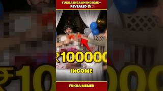 Fukra Insaan Income Revealed 🤯💯 #shorts #fukrainsaan #shortsfeed