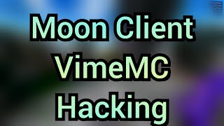 Лучший ЧИТ Для VimeMC Moon Client