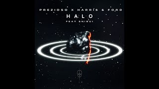 Prezioso x Harris & Ford feat. Shibui - Halo