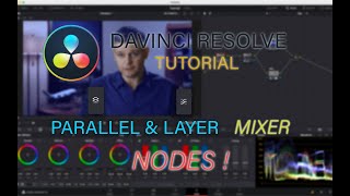 Parallel and Layer Mixer Nodes EXPLAINED! Davinci Resolve tutorial