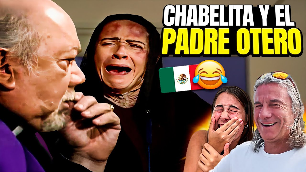 MI PAPÁ REACCIONA a CHABELITA y EL PADRE OTERO por PRIMERA VEZ 🇲🇽😂 **muere de risa**