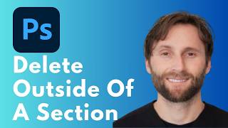 How to Delete Everything Outside of a Selection in Photoshop [Full Guide 2026]