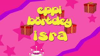 İyi Ki Doğdun İsra - İsme Özel Roman Havası Doğum Günü Şarkısı Full Versi̇yon