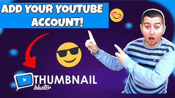 Thumbnail Blaster Tutorial 🔥 How to add a new Youtube account to Thumbnail Blaster software 🔥