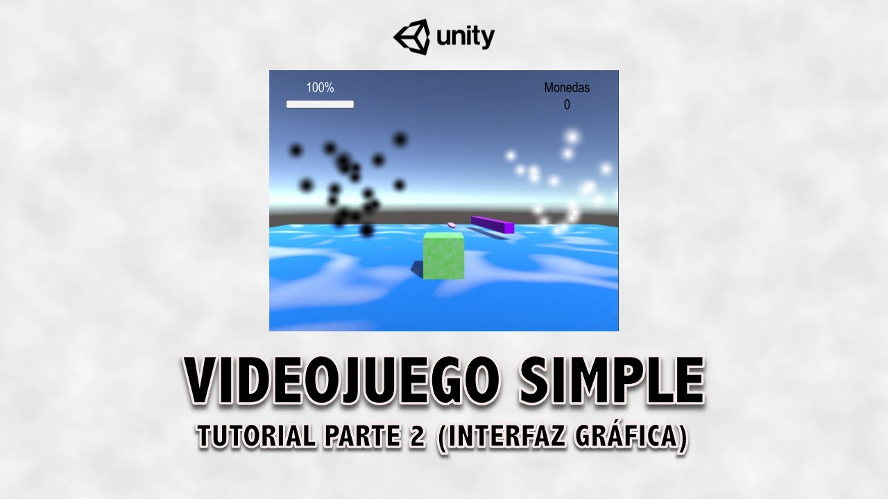 Tutorial Unity - Videojuego Simple Parte 2 (Interfaz gráfica) - YouTube