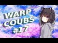 Warp CoubS #17 | anime / amv / gif / mycoubs / аниме / coub