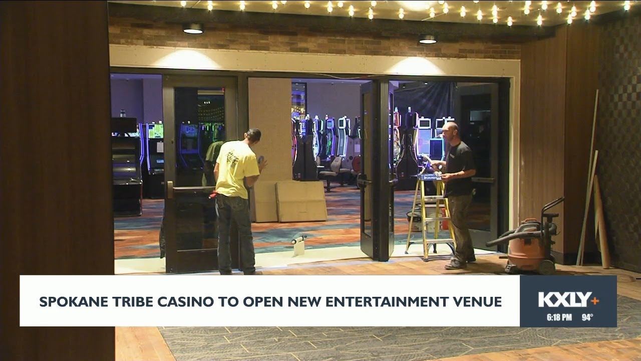 Spokane Tribe Casino To Open New Entertainment Venue YouTube spokane-tribe-casino-to-open-new-entertainment-venue-youtube