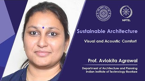 Lecture 20 Visual and Acoustic Comfort