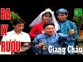 Tân cổ Xưa: BA LY RƯỢU || Giang Châu |namdaik