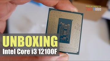 Intel Core i3 12th Gen 12100f Unboxing 2022