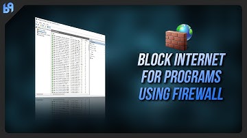 Block programs from accessing the internet using windows firewall