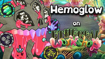 My Singing Monsters | What if Hemoglow (outdated Rhysmuth) was on Ethereal Workshop?
