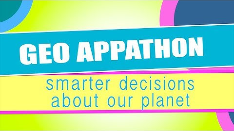 GEO Appathon - Smarter Decisions About Our Planet