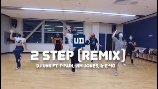 2 Step Remix - DJ Unk (feat T-Pain, Jim Jones & E-40) | Sam Pamintuan Choreography