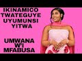 INDAMUTSA TWABATEGURIYE IKINAMICO YITWA UMWANA W IMFABUSA INDAMUTSA TWABATEGURIYE IKINAMICO YITWA UMWANA W IMFABUSA