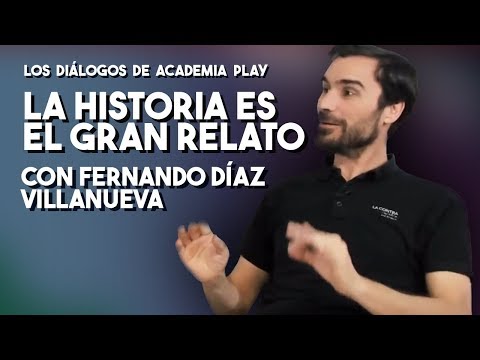 Fernando Díaz Villanueva: "La historia es el gran relato" - Fernando Díaz Villanueva: "La historia es el gran relato"