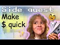 Make quick money 💵 \\ SIDE QUEST💟