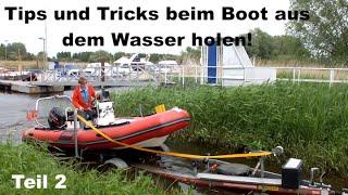 Tips und Tricks beim Boot aus dem Wasser holen!