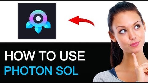 How To Use Photon Sol (2024) | BEST METHOD